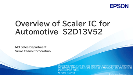 Overview of Scaler IC for Automotive