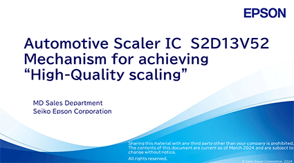 Automotive Scaler IC Mechanism 
for achieving "High-Quality scaling"