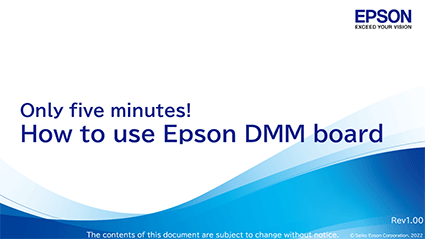 How to use Epson DMM board